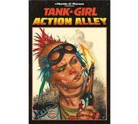Tank Girl Action Alley by Alan Martin Alan Martin (Auteur)