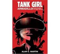 Alan C. Martin – Tank Girl Armadillo!