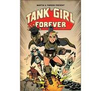 Tank Girl OnGoing Volume 2 Tank Girl Forever by Alan Martin Alan Martin (Auteur)