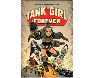 Tank Girl Vol. 2: Tank Girl Forever (Graphic Novel)