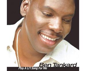 Tankard; Ben - Play a Lil Song for Me