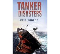 Tanker Disasters: IMO's Places of Refuge and the Special Compensation Clause; Erika, Prestige, Castor and 65 Casualties