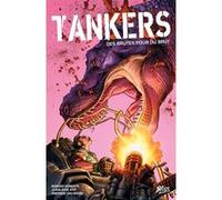 Tankers Robert Venditti (Scénario), Juan José Ryp (Illustration)