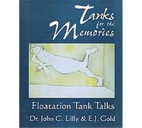 Tanks for the Memories E. J. Gold, Faustin Bray, J. C. Lilly, Lee Perry (Auteur)