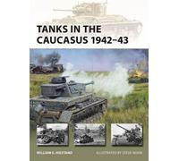 Tanks in the Caucasus 1942-43 - William E. Hiestand - Osprey Publishing - ebook (ePub) - Livre