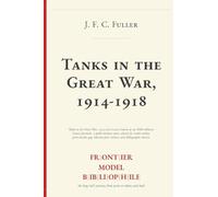 Tanks in the Great War, 1914-1918