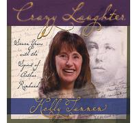 Crazy Laughter: Seven Years with The Spirit of Art