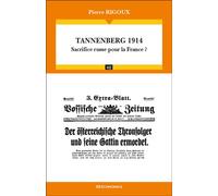 Tannenberg 1914 - Sacrifice russe pour la France ? - Campagnes & Stratégies