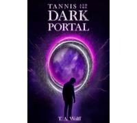 Tannis and the Dark Portal