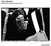 Tano D'Amico Miséricorde, trahison, beauté, vérité - Tano D'Amico - Mimesis - broché - Monographie