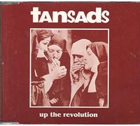 Tansads - Up the Revolution (UK Import)