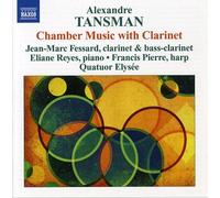 Tansman – Chamber Music With Clarin – NAXOS