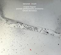 Tansman / Bruch