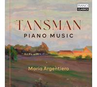 Maria Argentiero – Tansman: Piano Music – CD – Edel