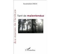 Tant de malentendus Benabdallah Dridj (Auteur)