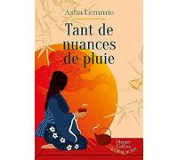 Tant de nuances de pluie - Asha Lemmie - Harpercollins - broché - Roman