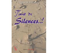 Tant de silences..! - Philippe De Riemaecker - Encre Rouge - broché - Roman