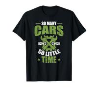 Tant de Voitures, si Peu de Temps pour Les mécaniciens Automobiles T-Shirt