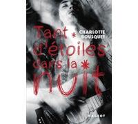 Tant d'étoiles dans la nuit Charlotte Bousquet (Auteur)