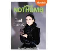 Tant mieux: Livre audio 1 CD MP3