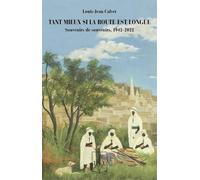 Tant Mieux si la Route est longue