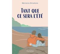 Tant Que Ce Sera L'été
