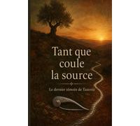 Tant que coule la source