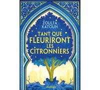 Tant que fleuriront les citronniers - Roman Grand Format