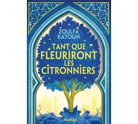 Tant que fleuriront les citronniers - Roman Grand Format