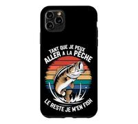 Tant Que Je Peux Aller à la Pêche Le Reste Je M'en Pêcheur Coque pour iPhone 11 Pro Max
