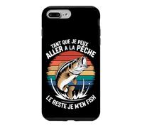 Tant Que Je Peux Aller à la Pêche Le Reste Je M'en Pêcheur Coque pour iPhone 7 Plus/8 Plus