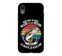 Tant Que Je Peux Aller à la Pêche Le Reste Je M'en Pêcheur Coque pour iPhone XR