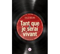 Tant que je vivrai