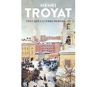 Tant que la terre durera (3)