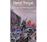 Tant que la terre durera, tome 3
