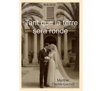 Tant que la terre sera ronde