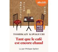 Tant que le café est encore chaud: Livre audio 1 CD MP3