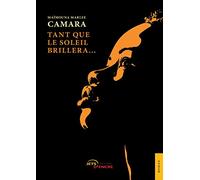 Tant que le soleil brillera