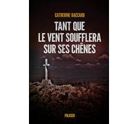 Tant que le vent soufflera sur ses chênes: Enquête policière en Croatie