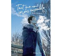 Tant que nous serons ensemble - tome 5 (05)