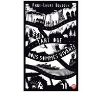 Tant que nous sommes vivants – Gallimard