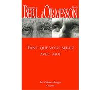 Tant que vous penserez à moi - Emmanuel Berl - Grasset - broché - Roman