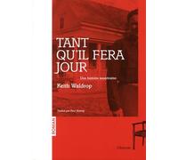Tant Qu'il Fera Jour - Une Histoire Américaine