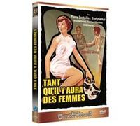Tant Qu'il Y Aura Des Femmes