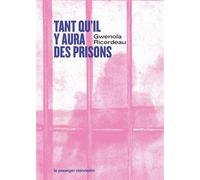 Tant qu'il y aura des prisons - Gwénola Ricordeau - Passager Clandestin - broché - Essai