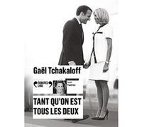 Tant qu'on est tous les deux Gaël Tchakaloff (Auteur)