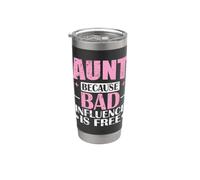 Tante Bad Influence est gratuite Gobelet isotherme en acier inoxydable double paroi