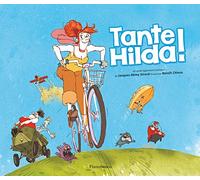 Tante Hilda!: Un conte légèrement loufoque
