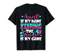 Tante Is My Name Keeping Gender Is My Game Gender Reveal T-Shirt
