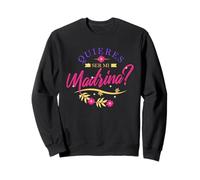 Tante Mexicaine ou Sobrino ou quieres ser mi Madrina de bautizo Sweatshirt
